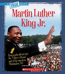 Martin Luther King Jr. (True Books)