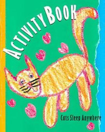 Activity Book: Cats Sleep Anywhere