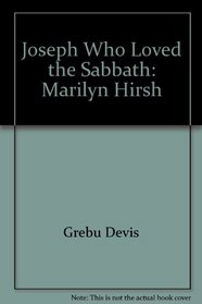 Joseph Who Loved the Sabbath