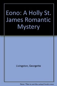 Eono: A Holly St. James Romantic Mystery