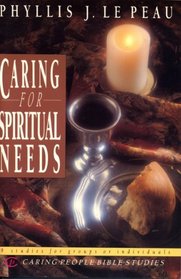 Caring for Spiritual Needs (Caring People Bible Studies)