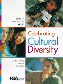 Science for All: Celebrating Cultural Diversity (NSTA Press Journals Collection)