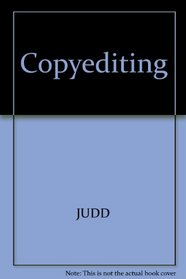 Copyediting: A Practical Guide