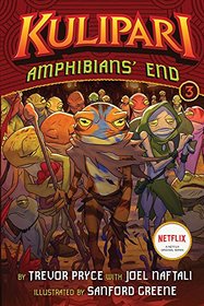 Amphibians' End: A Kulipari Novel