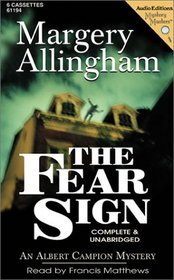 The Fear Sign: An Albert Campion Mystery