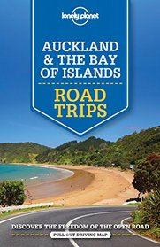 Lonely Planet Auckland & Bay of Islands Road Trips (Travel Guide)