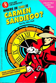Where in Time Is Carmen Sandiego? (You Are the Detective)