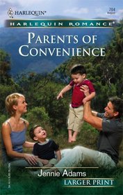 Parents of Convenience (Harlequin Romance, No 3858) (Larger Print)