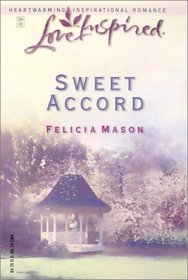 Sweet Accord (Love Inspired, No 197)