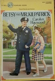 Betsy and Mr. Kilpatrick (Betsy, Bk 10)