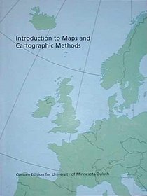 Introduction to Maps and Cartographic Methods
