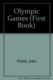Olympic Games (First Book)