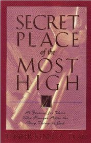 Secret Place of the Most High