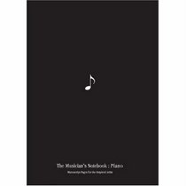 Musicians Notebook: Piano (Musician's Notebook, the)