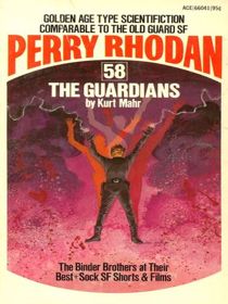 Perry Rhodan 58: The Guardians
