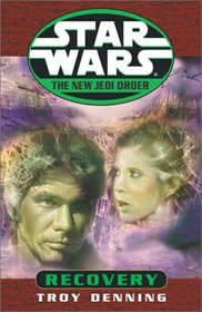 Star Wars: New Jedi Order: Recovery