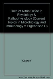 The Role of Nitric Oxide in Physiology and Pathophysiology (Current Topics in Microbiology and Immunology)