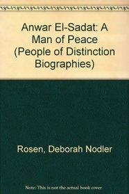 Anwar El-Sadat: A Man of Peace (People of Distinction Biographies)