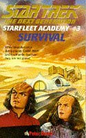 Star Trek - The Next Generation: Starfleet Academy 3 - Survival (Star Trek - The Next Generation: Starfleet Academy)
