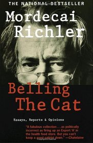 Belling the Cat: Essays, Reports and Opinions