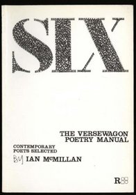 Six: The Versewagon Poetry Manual