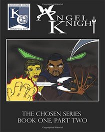 Angel Knight Volume 2 (Angel Knight: The Chosen Series)