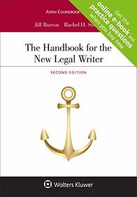 The Handbook for the New Legal Writer (Aspen Coursebook)
