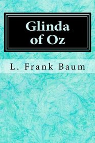 Glinda of Oz (Volume 14)