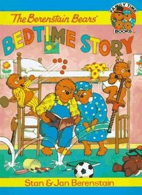 The Berenstain Bears Bedtime Story