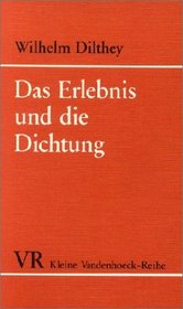 Das Erlebnis und die Dichtung. Lessing, Goethe, Novalis, Hlderlin.