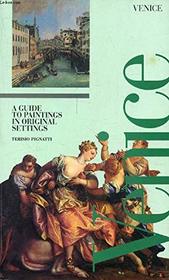 Venice: A Guide to Paintings Inoriginal Settings, Canal Guides, the Diffuse Museum, Paintings (The Canal guides)
