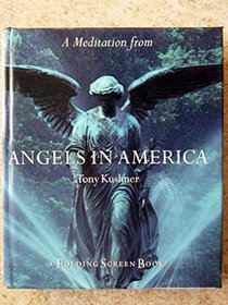 A Meditation from Angels in America: A Folding Screen Book