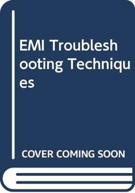 Emi Troubleshooting Techniques (Workbench circuit solutions)