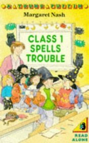 Class 1 Spells Trouble (Young Puffin Read Alone S.)