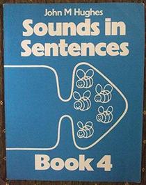 Sounds in Sentences: Bk. 4