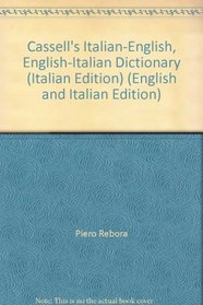 Cassell's Italian-English, English-Italian Dictionary (Italian Edition) (English and Italian Edition)