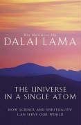 Universe in a Single Atom, The: How Science and Spirituality Can Serve Our World