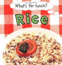 Rice (What's for Lunch)