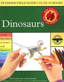 Peterson Field Guide Color-In Books: Dinosaurs (Peterson Field Guide Color-In Books)