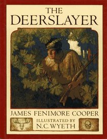 The Deerslayer (Scribner's Illustrated Classics)