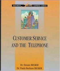 Customer Service and the Telephone