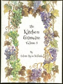 The Kitchen Grimoire Volume 5