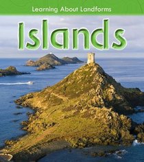 Islands (Young Explorer: Learning About Landforms)