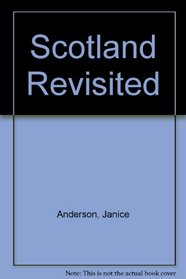 Scotland Revisited