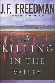 A Killing in the Valley (Luke Garrison, Bk 3)