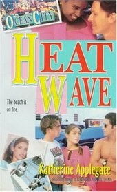 Heat Wave (Ocean City, No 6)