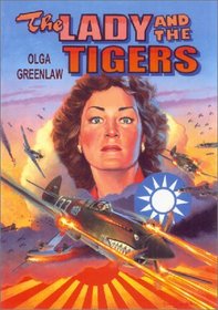 The Lady and the Tigers: Remembering the Flying Tigers of World War II