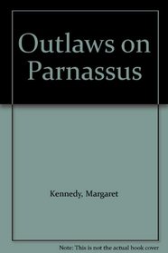 Outlaws on Parnassus
