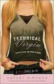 The Technical Virgin: How Far Is Too Far?