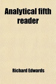 Analytical fifth reader